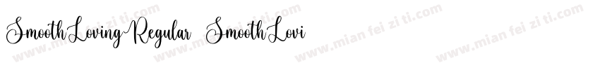 SmoothLovingRegular SmoothLovingReg字体转换